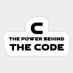 C The Power Behind The Code Programming Sticker